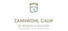 Firmenlogo: ZAHNWOHL CALW | Dr. D. Barking & M. Fuica & Kollegen